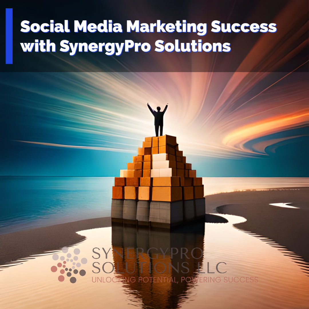 Social Media Marketing Success with SynergyPro Solutions